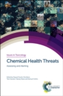 Chemical Health Threats : Assessing and Alerting - Book