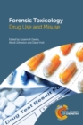 Forensic Toxicology : Drug Use and Misuse - Book