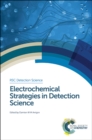 Electrochemical Strategies in Detection Science - eBook
