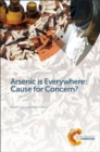 Arsenic is Everywhere: Cause for Concern? - Book
