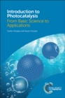 Introduction to Photocatalysis : From Basic Science to Applications - Book