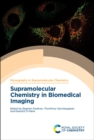 Supramolecular Chemistry in Biomedical Imaging - eBook