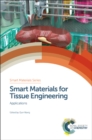 Smart Materials for Tissue Engineering : Applications - Book