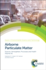 Airborne Particulate Matter : Sources, Atmospheric Processes and Health - Book