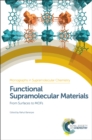 Functional Supramolecular Materials : From Surfaces to MOFs - Book