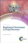 Biophysical Techniques in Drug Discovery - Book