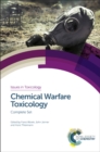 Chemical Warfare Toxicology : Complete Set - Book