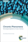 Chromic Phenomena : Technological Applications of Colour Chemistry - Book
