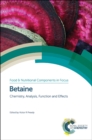 Betaine : Chemistry, Analysis, Function and Effects - eBook