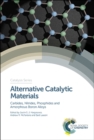 Alternative Catalytic Materials : Carbides, Nitrides, Phosphides and Amorphous Boron Alloys - Book