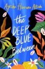 The Deep Blue Between - Book