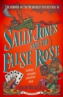Sally Jones and The False Rose - eBook
