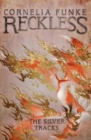 Reckless IV: The Silver Tracks - Book