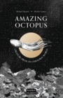 Amazing Octopus : Creature From an Unknown World - Book