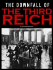 Fall of the Reich : D-Day, Arnhem, Bulge and Berlin - eBook