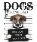 Dogs Gone Bad - Book