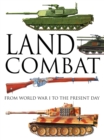 Land Combat : From World War I to the Present Day - eBook
