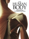 The Human Body : An Illustrated Guide To Your Body And How It Works - Book