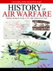History of Air Warfare : From World War I to the Present Day - Book
