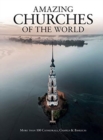 AMAZING CHURCHES OF THE WORLD - Book