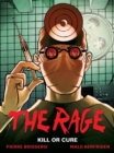 The Rage Vol. 2: Kill Or Cure - Book