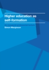 Higher education as self-formation - eBook