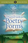 Compass Points - A Practical Guide to Poetry Forms : How To Find The Perfect Form For Your Poem - eBook