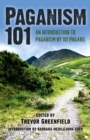 Paganism 101 : An Introduction to Paganism by 101 Pagans - eBook