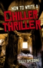 How To Write a Chiller Thriller - eBook