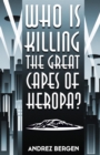 Who is Killing the Great Capes of Heropa? - eBook