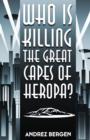 Who is Killing the Great Capes of Heropa? - Book