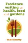 Freelance writing on health, food and gardens - Book