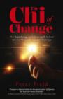 Chi of Change, The - How hypnotherapy can help you heal and turn your life around - regardless of your past - Book