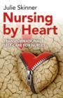 Nursing by Heart - transformational self-care for nurses - Book