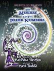 Secrets of Creation : The Mystery of the Prime Numbers Volume 1 - Book