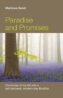Paradise and Promises - Chronicles of my life with a self-declared, modern-day Buddha - Book