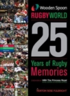 Wooden Spoon Rugby World 2021 : 25th Anniversary Rugby Book - Book