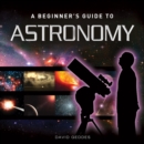 A Beginner's Guide to Astronomy - eBook