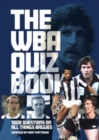 West Bromwich Albion FC Quiz Book - Book
