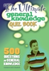 The Ultimate General Knowledge Quiz Book - Book