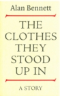 The Clothes They Stood Up In - eBook
