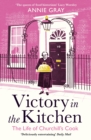 Victory in the Kitchen : The Life of Churchill's Cook - eBook