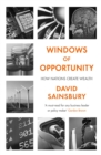 Windows of Opportunity : How Nations Create Wealth - eBook