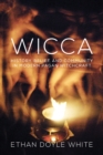 Wicca : History, Belief, and Community in Modern Pagan Witchcraft - eBook