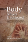 The Body, Subject &amp; Subjected - eBook