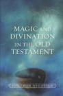 Magic and Divination in the Old Testament - eBook