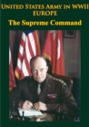 United States Army In WWII - Europe - The Supreme Command - eBook