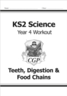 KS2 Science Year 4 Workout: Teeth, Digestion & Food Chains - Book