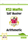 KS2 Maths SAT Buster: Arithmetic - Book 1 (for the 2025 tests) - Book
