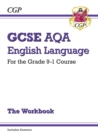 GCSE English Language AQA Exam Practice Workbook - includes Answers and Videos: for the 2024 and 2025 exams - Book